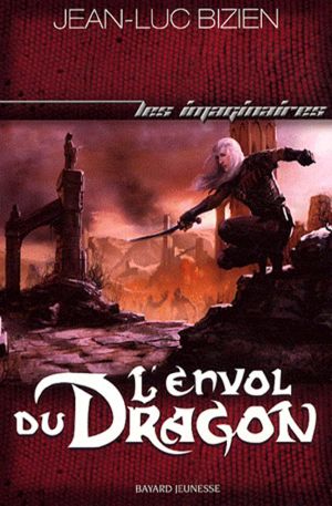 [Les Empereurs-Mages 03] • L'Envol Du Dragon